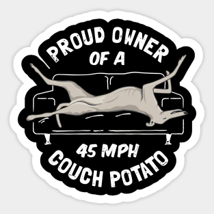 Funny Proud Owner of a 45MPH Couch Potato Sticker